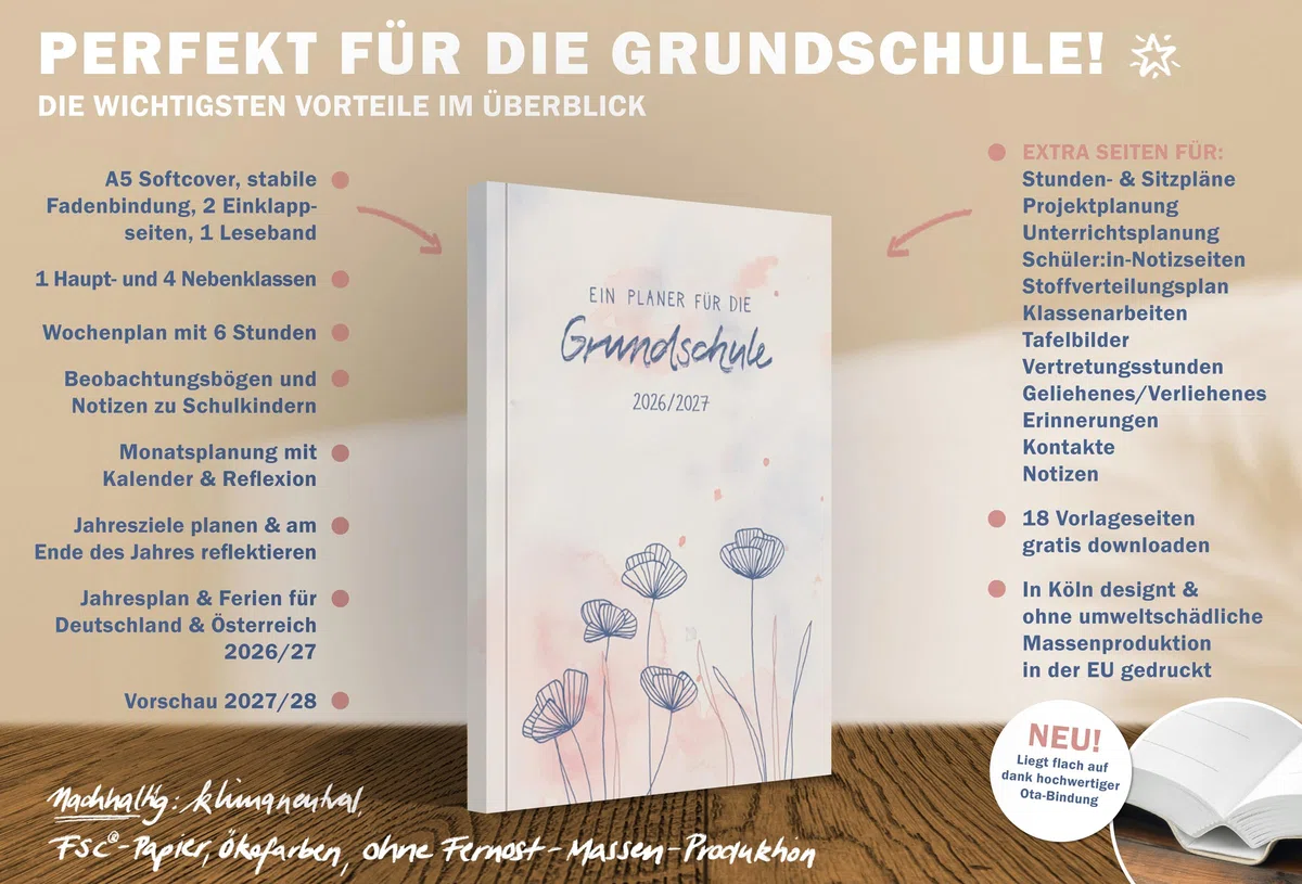 Eine der Guten Grundschulplaner 2026/2027 A5 Softcover – Lehrerkalender Grundschule 2026 2027 | Leseband, 6 Stunden, Beobachtungsbögen | nachhaltig, FSC-Papier, klimaneutral | Creme Blau Rosa Blumen