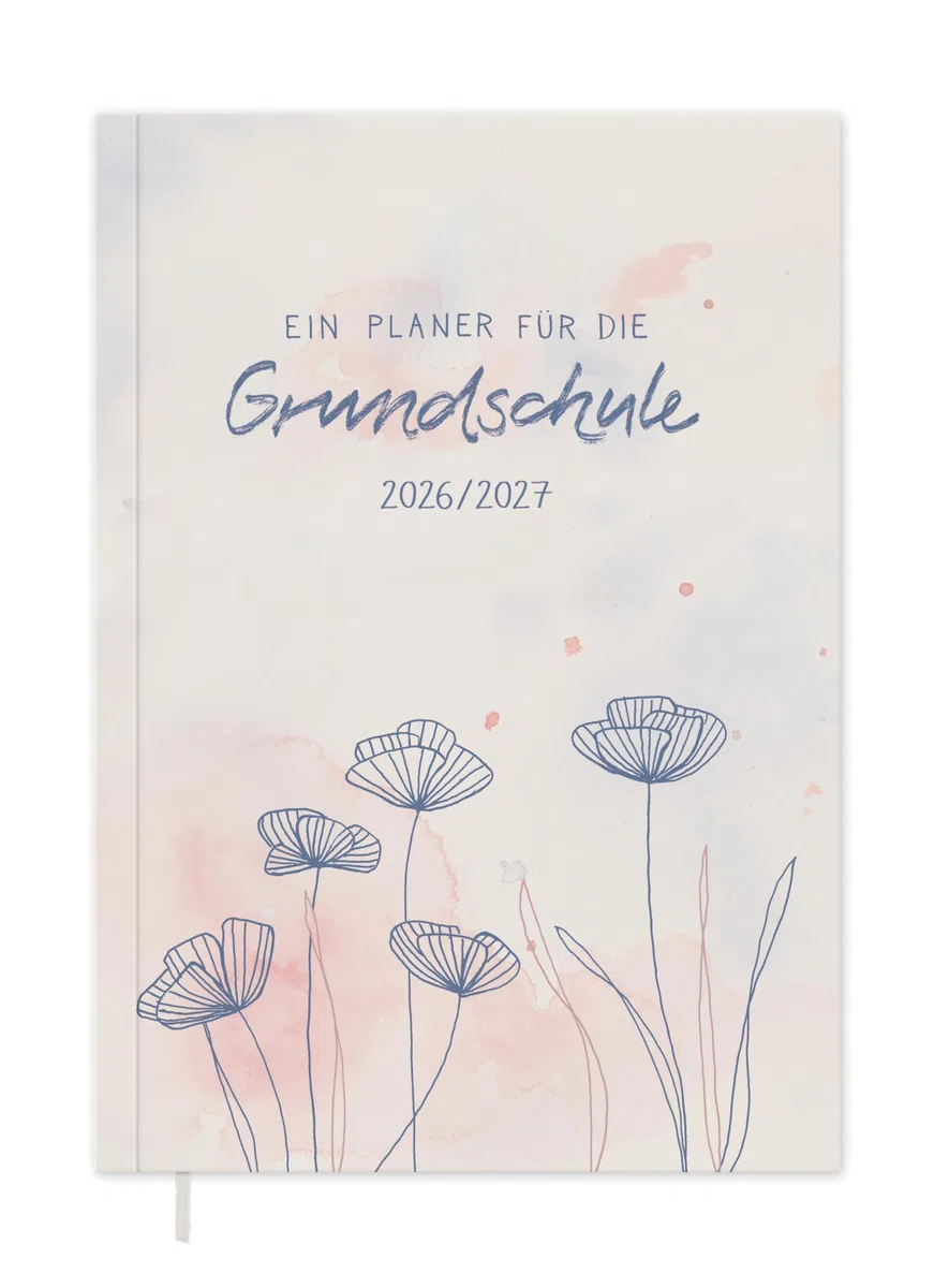 Eine der Guten Grundschulplaner 2026/2027 A5 Softcover – Lehrerkalender Grundschule 2026 2027 | Leseband, 6 Stunden, Beobachtungsbögen | nachhaltig, FSC-Papier, klimaneutral | Creme Blau Rosa Blumen