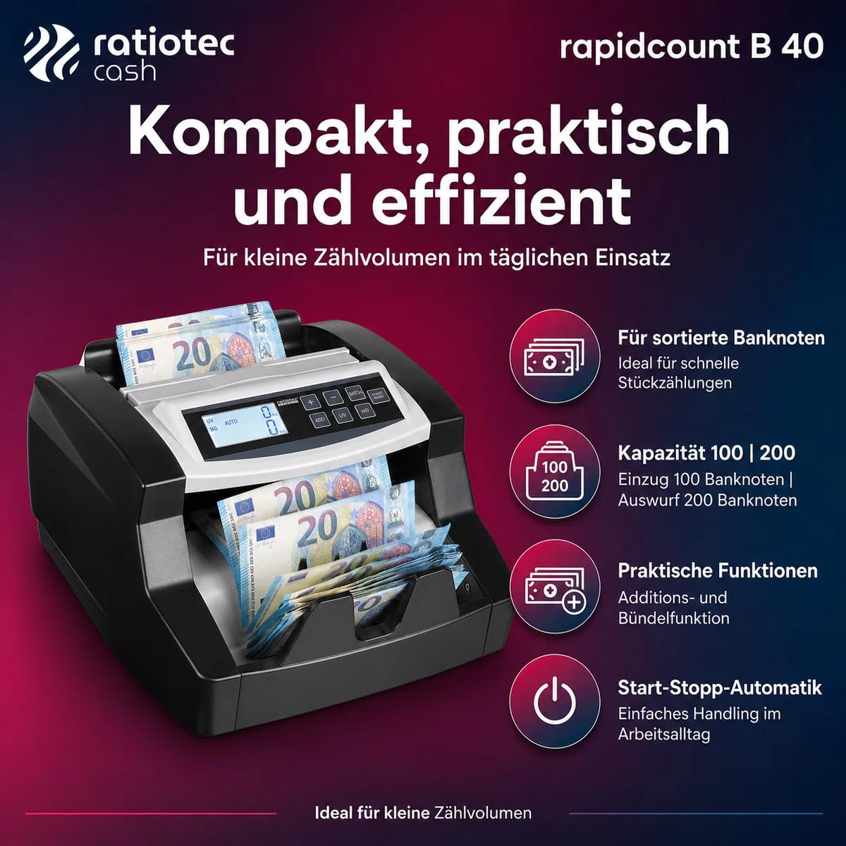 ratiotec rapidcount B 40 Geldzählmaschine für sortenreine Banknoten - Banknotenzähler mit UV IR MG SD Echtheitsprüfung, Additions- und Bündelfunktion, 1.000 Scheine/min, EUR Stückzähler